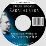 Thus Spoke Zarathustra [mp3 Audio] [unabridged] (MP3 CD) By Friedrich Wilhelm Nietzsche